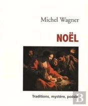 Noel Traditions Mystère Poésie