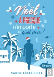 Noël Tropiques Tome 2 : Noël À N'Importe Quel Prix
