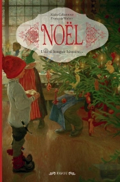 Noël ; Une Si Longue Histoire