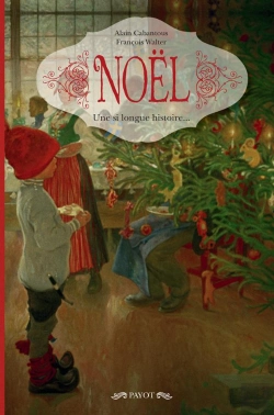 Bertrand.pt - Noël ; Une Si Longue Histoire