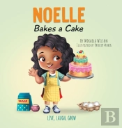 Noelle Bakes A Cake