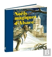 Noels Magiques D'Alsace