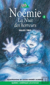 Noémie 08 - La Nuit Des Horreurs