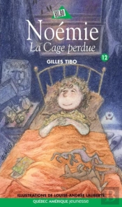Noémie 12 - La Cage Perdue