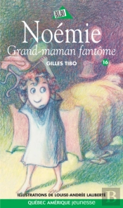 Noémie 16 - Grand-Maman Fantôme