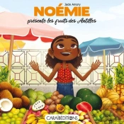 Noemie Presente Les Fruits Des Antilles