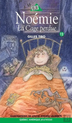 Bertrand.pt - Noémie T.12 ; La Cage Perdue