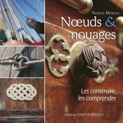 Noeuds Et Nouages ; Les Construire, Les Comprendre