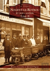 Nogent-Le-Rotrou Et Son Canton Tome 2