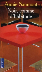 Noir, Comme D'Habitude