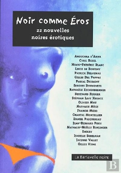 Bertrand.pt - Noir Comme Eros ; 22 Nouvelles Noires Érotiques
