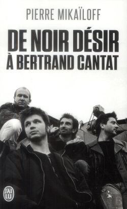 Bertrand.pt - Noir Désir, Bertrand Cantat