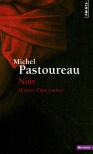 Noir ; Histoire D'Une Couleur