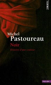Noir ; Histoire D'Une Couleur