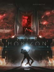 Noir Horizon Tome 2 : Hosanna !