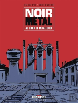 Bertrand.pt - Noir Métal - Au Coeur De Metaleurop