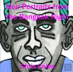 Bertrand.pt - Noir Portraits From The Bangkok Night