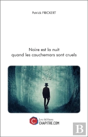 Noire Est La Nuit Quand Les Cauchemars Sont Cruels