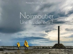 Bertrand.pt - Noirmoutier ; Une Île, Des Ciels !