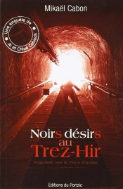 Noirs Desirs Au Trez-Hir