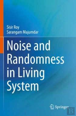 Bertrand.pt - Noise And Randomness In Living System