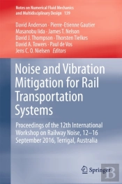 Noise And Vibration Mitigation For Rail Transportation Systems