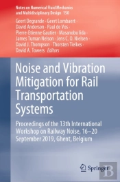 Noise And Vibration Mitigation For Rail Transportation Systems