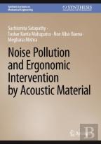 Noise Pollution And Ergonomic Intervention By Acoustic Material
