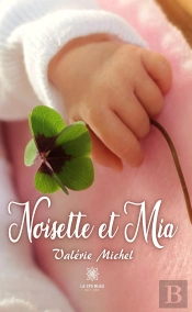 Noisette Et Mia