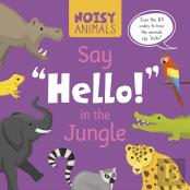 Noisy Animals Say 'Hello!' In The Jungle