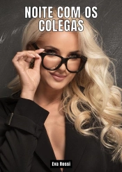 Noite Com Os Colegas