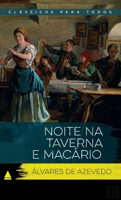Bertrand.pt - Noite Na Taverna E Macário