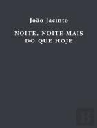 Noite, noite mais do que hoje