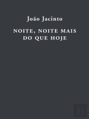Noite, noite mais do que hoje