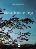 Noites Acabadas de Chegar
