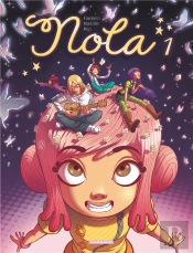 Nola T.1 ; Une Vie Pleine De Mystères