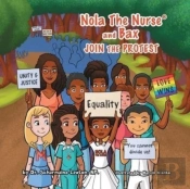 Nola The Nurse & Bax Join The Protest