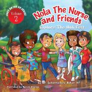 Nola The Nurse(R) & Friends Explore The Holi Fest