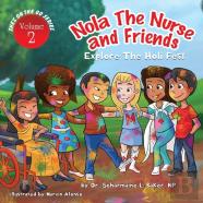 Nola The Nurse(R) & Friends Explore The Holi Fest