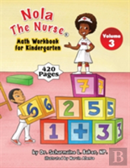 Nola The Nurse(R) Math Workbook For Kindergarten