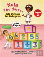 Nola The Nurse(R) Math Workbook For Kindergarten