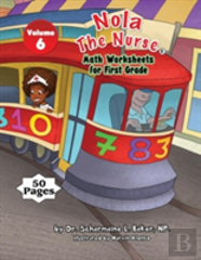 Nola The Nurse(R) Math Worksheets For First Graders