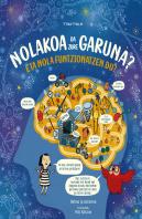 Nolakoa Da Zure Garuna? Eta Nola Funtzionatzen Du?