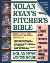 Nolan Ryan'S Pitcher'S Bible