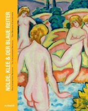 Nolde, Klee & Der Blaue Reiter