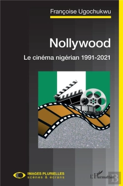 Bertrand.pt - Nollywood, Le Cinéma Nigérian 1991-2021