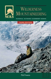 Nols Wilderness Mountaineering