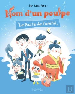 Bertrand.pt - Nom D'Un Poulpe ; Le Pacte De L'Amitié