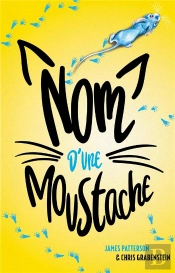 Nom D'Une Moustache !