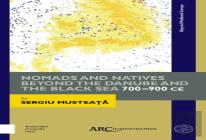 Nomads And Natives Beyond The Danube And The Black Sea